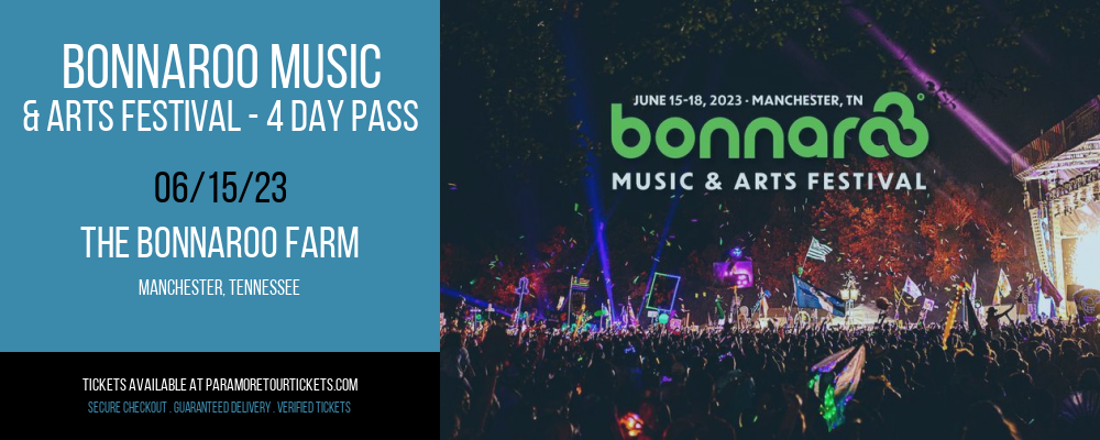 Bonnaroo Music & Arts Festival - 4 Day Pass at Paramore Tour