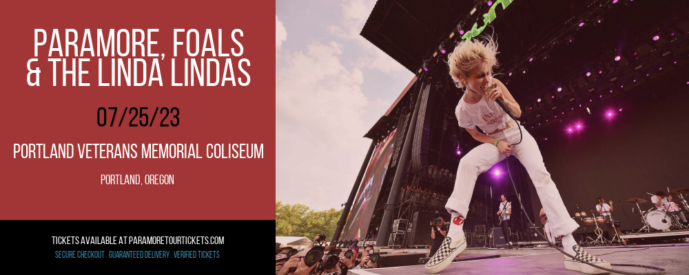 Paramore, Foals & The Linda Lindas at Paramore Tour