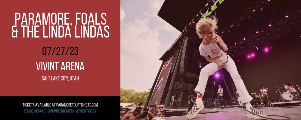 Paramore, Foals & The Linda Lindas at Paramore Tour tickets Paramore, Foals & The Linda Lindas at Paramore Tour