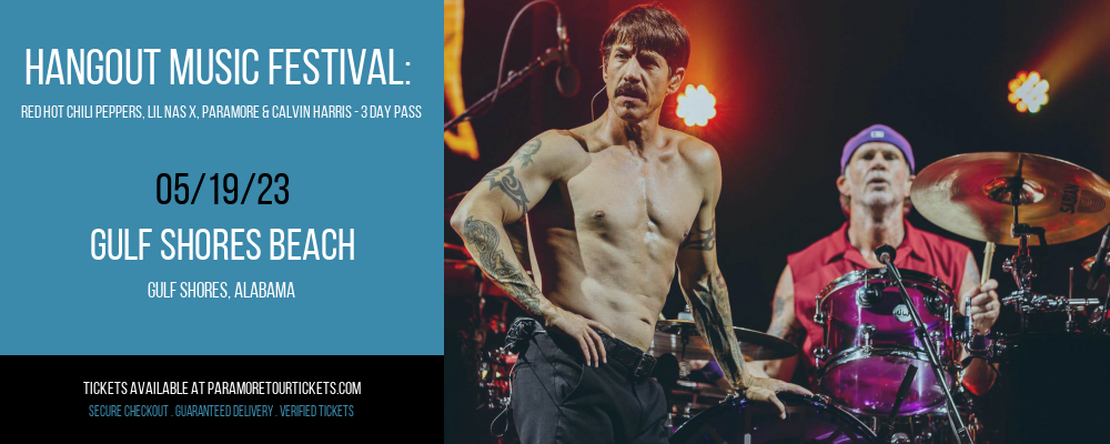 Hangout Music Festival: Red Hot Chili Peppers, Lil Nas X, Paramore & Calvin Harris - 3 Day Pass at Paramore Tour