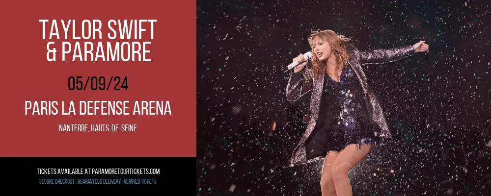 Taylor Swift & Paramore at Paris La Defense Arena at Paris La Defense Arena