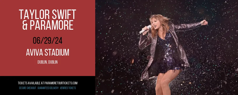 Taylor Swift & Paramore at Aviva Stadium at Aviva Stadium